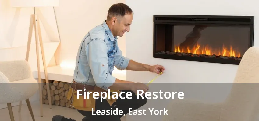 Fireplace Restore Leaside, East York - ON