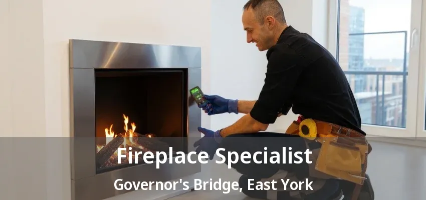 Fireplace Specialist Governor's Bridge, East York - ON Fireplace Specialist Governor's Bridge, East York - ON