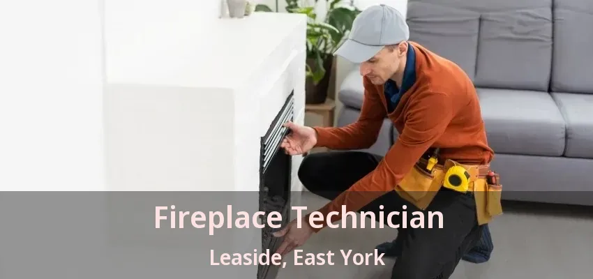 Fireplace Technician Leaside, East York - ON Fireplace Technician Leaside, East York - ON