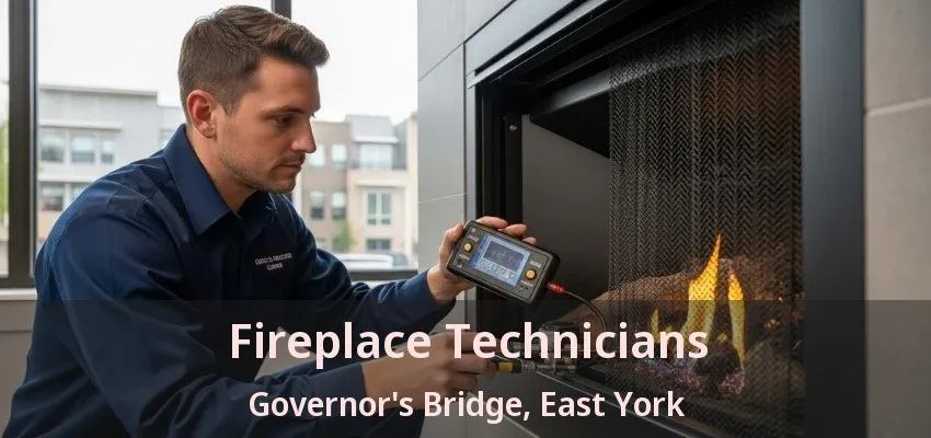 Fireplace Technicians Governor's Bridge, East York - ON