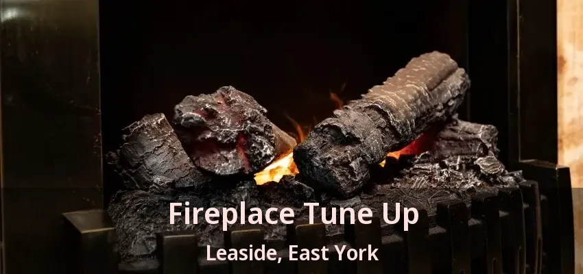 Fireplace Tune Up Leaside, East York - ON Fireplace Tune Up Leaside, East York - ON