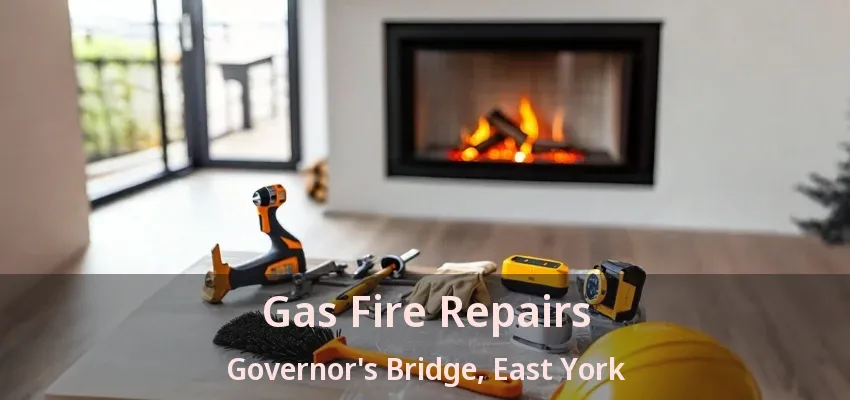 Gas Fire Repairs Governor's Bridge, East York - ON Gas Fire Repairs Governor's Bridge, East York - ON