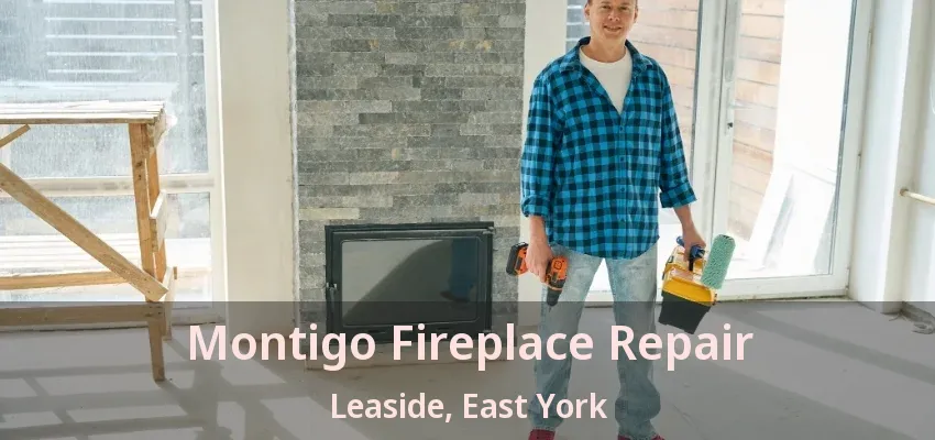Montigo Fireplace Repair Leaside, East York - ON